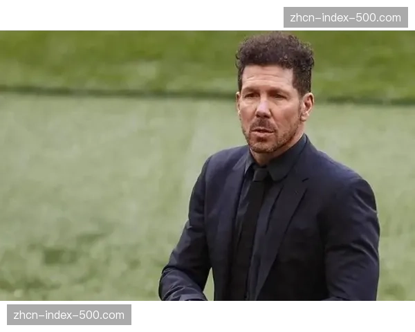 西蒙尼欧冠轮换决策引争议：马竞联赛爆冷输球代价几何？